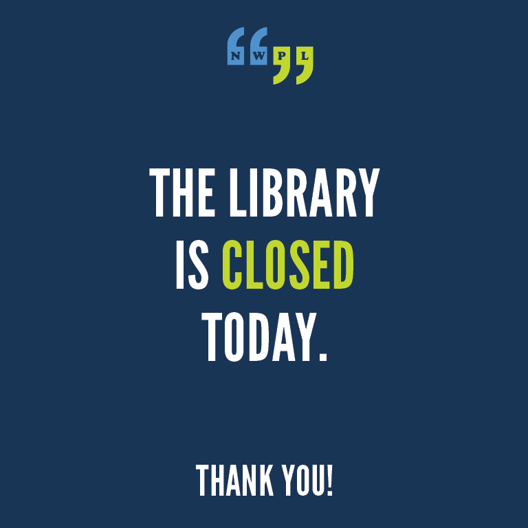 text on dark blue blackground that reads "the library is closed today. Thank you"