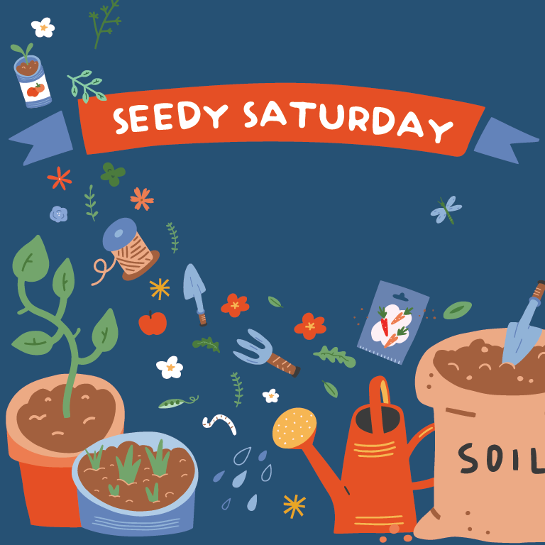 On a dark blue background, a red banner reads 'Seedy Saturday' above some illustrated plants in pots, garden tools, a bag of soil and a red watering can.